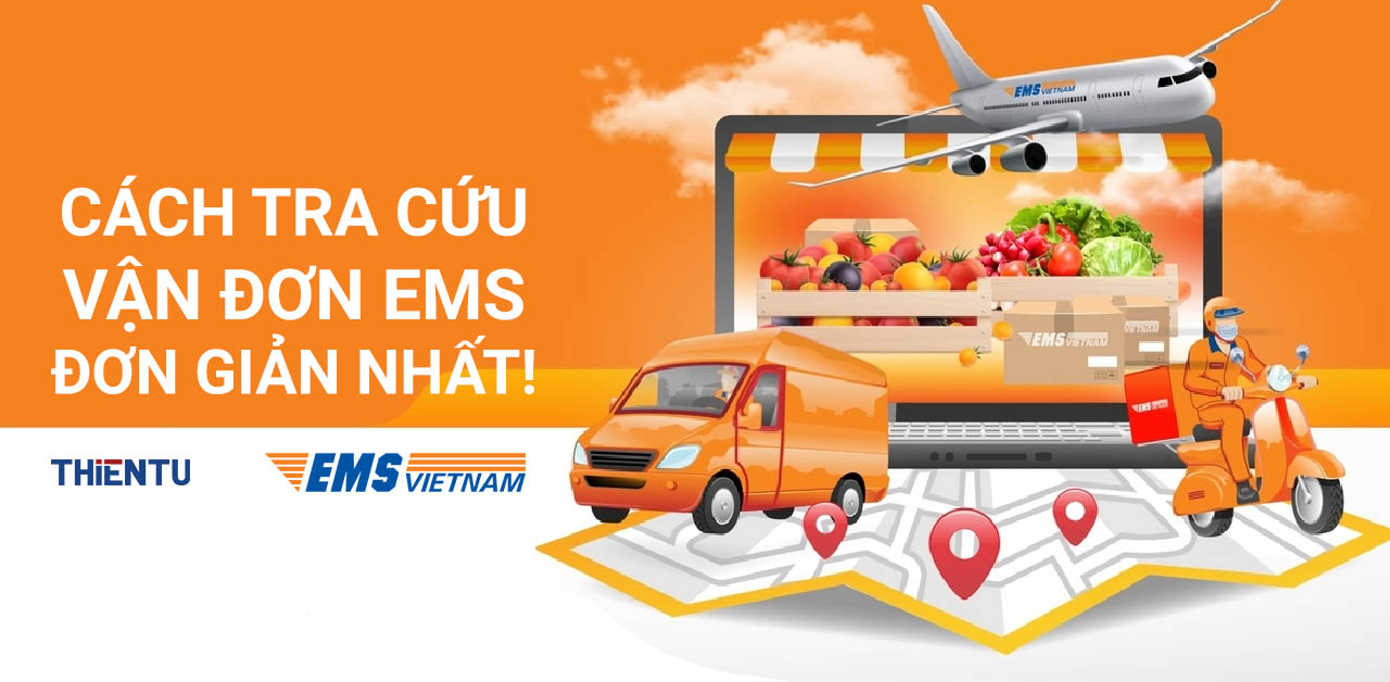 Check vận đơn EMS giúp bạn nắm được tình trạng đơn hàng mình đã gửi